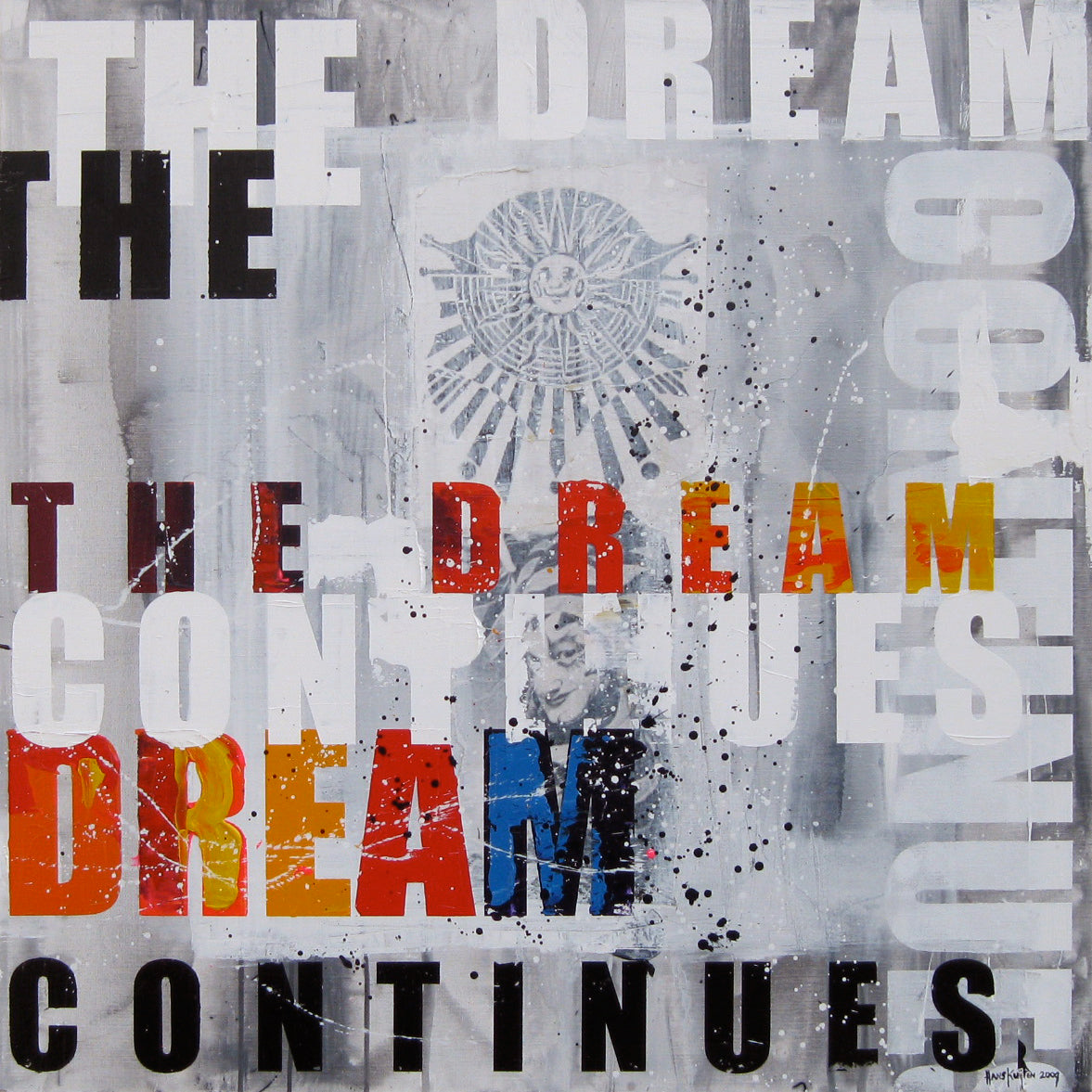 The Dream Continues | Hans Kuijten | Art